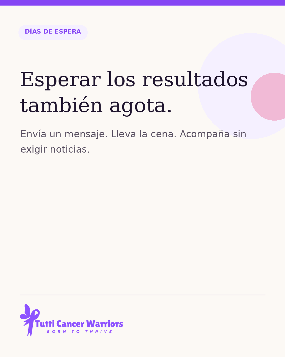 Esperar los resultados también agota.